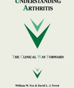 Understanding Arthritis: The Clinical Way Forward eBook