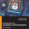 Introduction to Modern Cryptography: Third Edition eBook