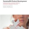 User Integration in Sustainable Product Development: Organisational Learning through Boundary-Spanning Processes eBook