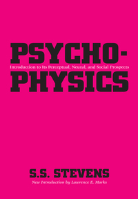 Psychophysics: Introduction to Its Perceptual, Neural and Social Prospects eBook