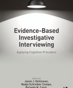 Evidence-based Investigative Interviewing: Applying Cognitive Principles eBook