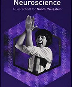 Pioneer Visual Neuroscience: A Festschrift for Naomi Weisstein eBook