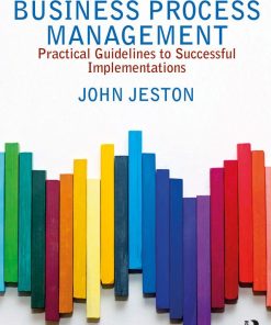 Business Process Management: Practical Guidelines to Successful Implementations eBook