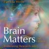 Brain Matters: Translating Research into Classroom Practice eBook