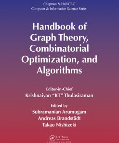 Handbook of Graph Theory, Combinatorial Optimization, and Algorithms eBook