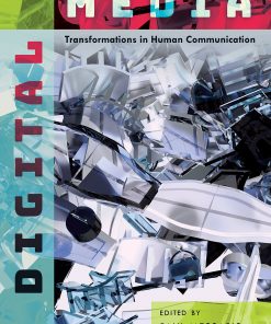 Digital Media: Transformations in Human Communication eBook