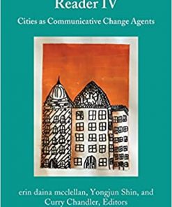 Urban Communication Reader IV: Cities as Communicative Change Agents eBook