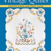 Warman's Vintage Quilts: Identification And Price Guide eBook