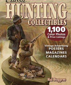 Classic Hunting Collectibles: Identification & Price Guide eBook