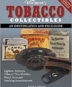 Warman's Tobacco Collectibles: An Identification and Price Guide eBook
