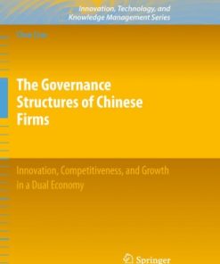 The Governance Structures of Chinese Firms: Innovation, Competitiveness, and Growth in a Dual Economy eBook
