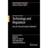 Technology and Regulation: How Are They Driving Our Markets? eBook