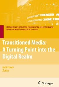 Transitioned Media: A Turning Point into the Digital Realm eBook