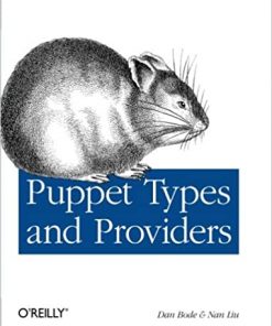 Puppet Types and Providers: Extending Puppet with Ruby eBook