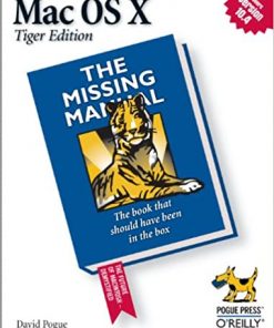 Mac OS X: The Missing Manual, Tiger Edition The Missing Manual eBook
