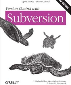 Version Control with Subversion: Next Generation Open Source Version Control eBook