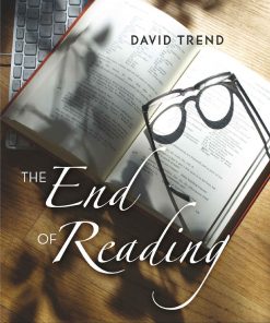 The End of Reading: From Gutenberg to "Grand Theft Auto</I> eBook