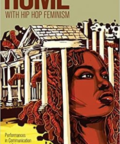 Home with Hip Hop Feminism: Performances in Communication and Culture eBook