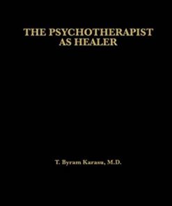 The Psychotherapist as Healer eBook