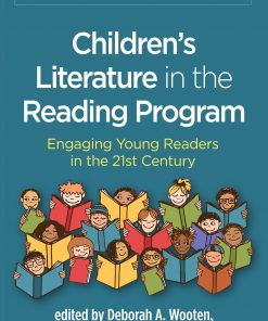Children's Literature in the Reading Program, Fifth Edition: Engaging Young Readers in the 21st Century eBook