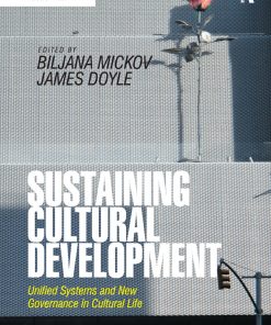 Sustaining Cultural Development: Unified Systems and New Governance in Cultural Life eBook