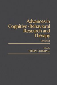 Advances in Cognitive—Behavioral Research and Therapy: Volume 5 eBook