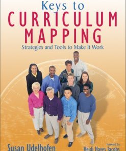 Keys to Curriculum Mapping: Strategies and Tools to Make It Work eBook