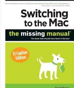 Switching to the Mac: The Missing Manual, El Capitan Edition eBook