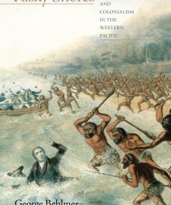 Risky Shores: Savagery and Colonialism in the Western Pacific eBook