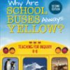 Why Are School Buses Always Yellow?: Teaching for Inquiry, K-8 eBook