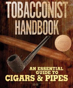 The Tobacconist Handbook: An Essential Guide to Cigars & Pipes eBook