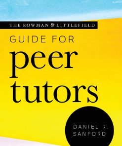 The Rowman & Littlefield Guide for Peer Tutors eBook