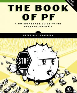 The Book of PF, 3rd Edition: A No-Nonsense Guide to the OpenBSD Firewall eBook