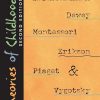 Theories of Childhood, Second Edition: An Introduction to Dewey, Montessori, Erikson, Piaget & Vygotsky eBook