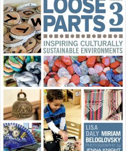 Loose Parts 3: Inspiring Culturally Sustainable Environments eBook