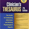 Clinician's Thesaurus: The Guide to Conducting Interviews and Writing Psychological Reports eBook