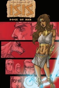 Legend of Isis: Dogs of War eBook