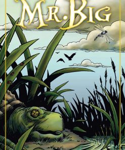 Mr. Big: A Tale of Pond Life eBook
