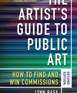 The Artist's Guide to Public Art: How to Find and Win Commissions (Second Edition) eBook
