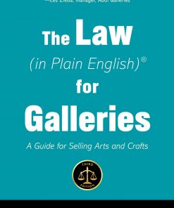 The Law (in Plain English) for Galleries: A Guide for Selling Arts and Crafts eBook