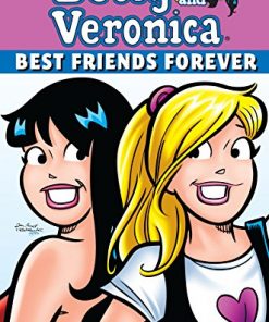 Betty & Veronica: Best Friends Forever eBook