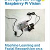 Jumpstarting Raspberry Pi Vision eBook