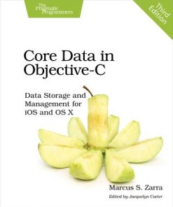 Core Data in Objective-C: Data Storage and Management for iOS and OS X eBook