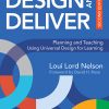Design and Deliver: Planning and Teaching Using Universal Design for Learning eBook