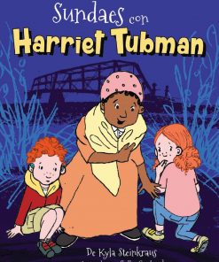 Sundaes con Harriet Tubman: Sundaes with Harriet Tubman eBook