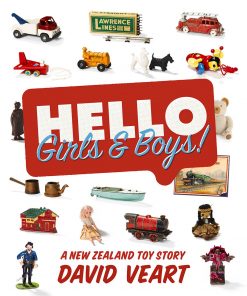 Hello Girls & Boys!: A New Zealand Toy Story eBook