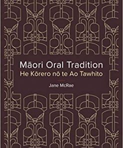 Maori Oral Tradition: He Korero no te Ao Tawhito eBook