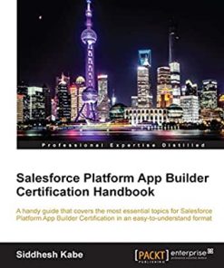 Salesforce Platform App Builder Certification Handbook eBook