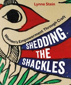 Shedding the Shackles: Women's Empowerment through Craft eBook