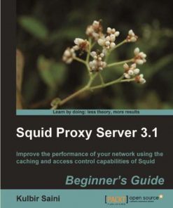 Squid Proxy Server 3.1: Beginner's Guide eBook